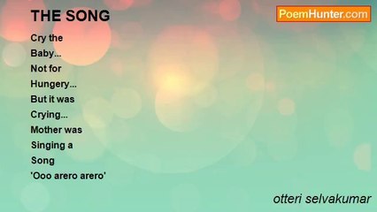 otteri selvakumar - THE SONG