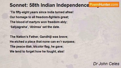 Dr John Celes - Sonnet: 58th Indian Independence-Day