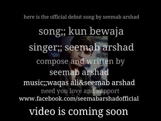 SEEMAB-kun Bewaja by Seemab Arshad 🎶 | Official Debut Song
