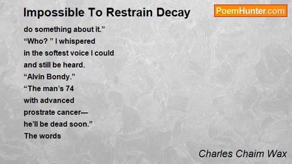 Charles Chaim Wax - Impossible To Restrain Decay
