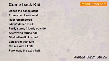 Wanda Swim Strunk - Come back Kid