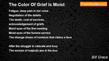 Bill Grace - The Color Of Grief Is Moist
