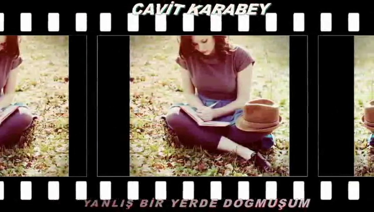 YANLIŞ BİR YERDE DOŞMUŞUM-CAVİT KARABEY