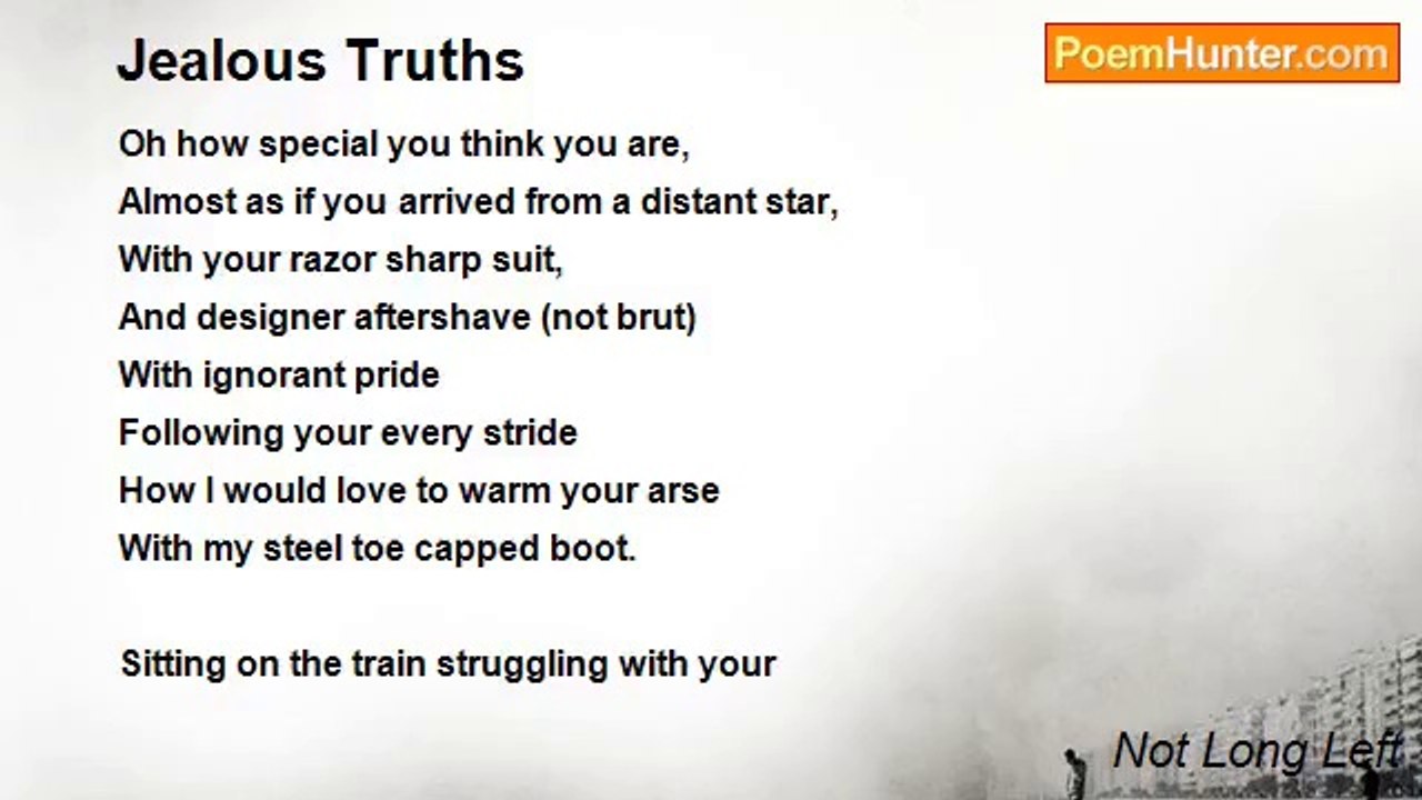 Not Long Left - Jealous Truths