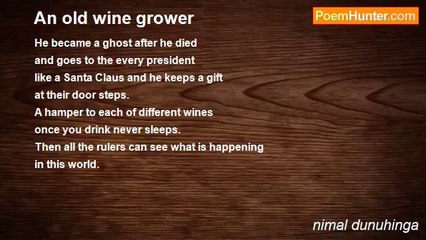 nimal dunuhinga - An old wine grower