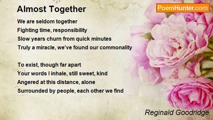 Reginald Goodridge - Almost Together
