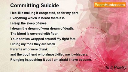 Is It Poetry - Committing Suicide