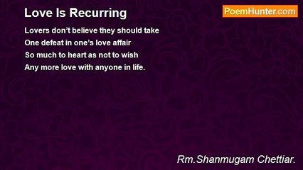 Rm.Shanmugam Chettiar. - Love Is Recurring
