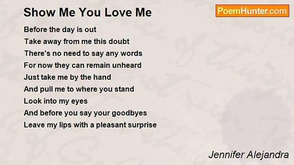 Jennifer Alejandra - Show Me You Love Me