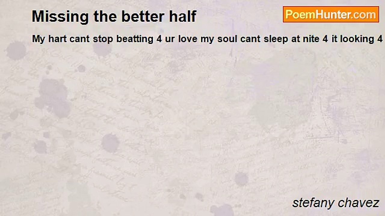 stefany chavez - Missing the better half