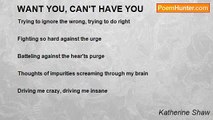 Katherine Shaw - WANT YOU, CAN'T HAVE YOU