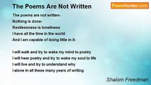 Shalom Freedman - The Poems Are Not Written