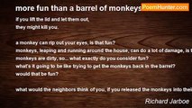 Richard Jarboe - more fun than a barrel of monkeys