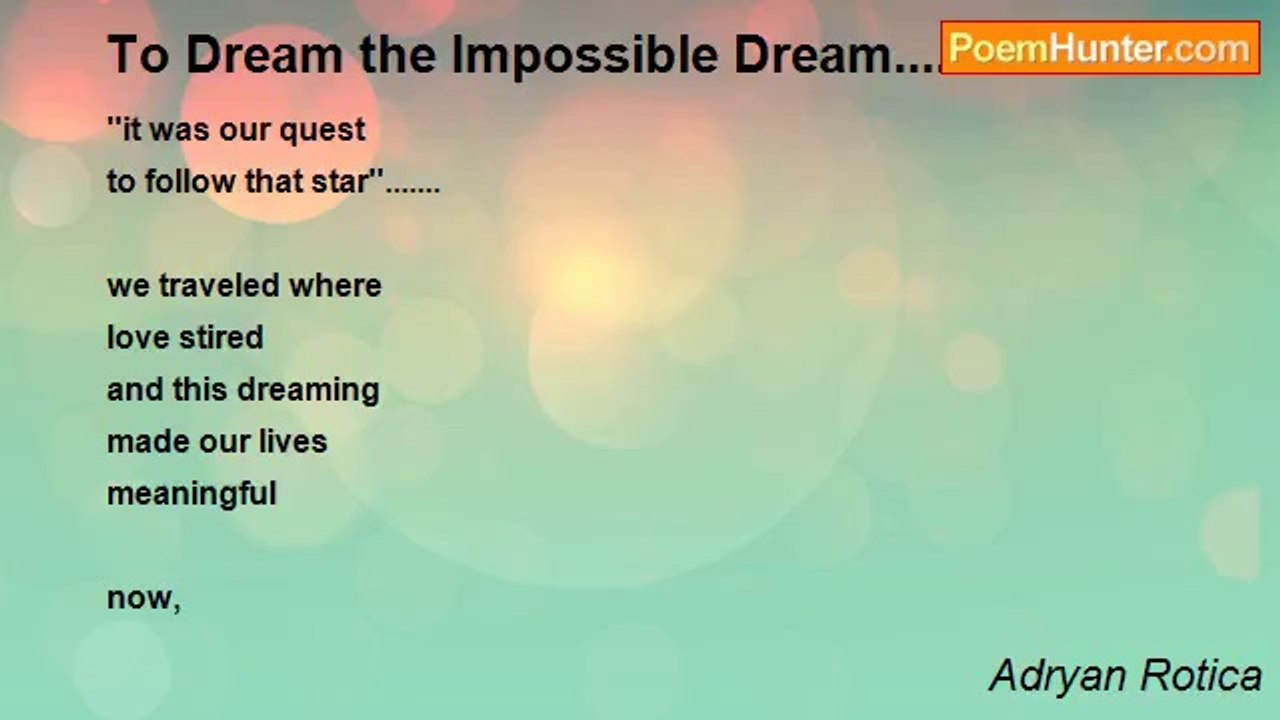Adryan Rotica - To Dream the Impossible Dream......