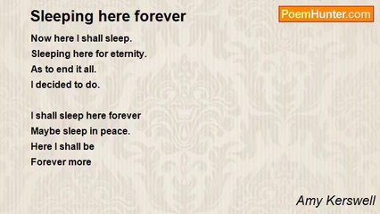Amy Kerswell - Sleeping here forever