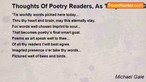 Michael Gale - Thoughts Of Poetry Readers, As They Read A Good Poem.