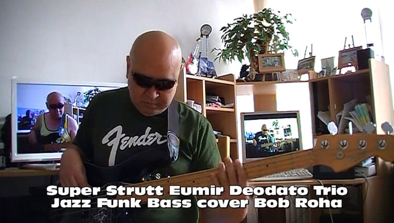 Super Strutt Eumir Deodato Trio Jazz Funk Bass cover Bob Roha