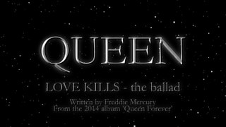 Queen - Love Kills - the ballad - (Montage Video)
