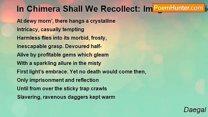 Daegal - In Chimera Shall We Recollect: Imagea Fantastica - Canto no.6: Spiders!