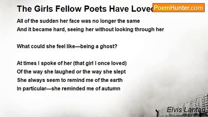 Elvis Lantan - The Girls Fellow Poets Have Loved