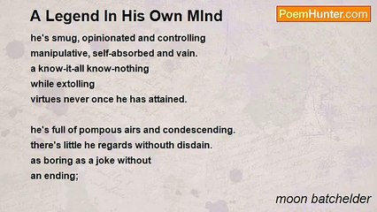 moon batchelder - A Legend In His Own MInd
