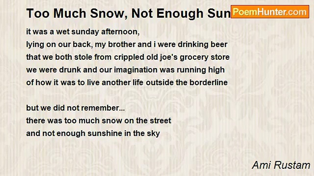 Ami Rustam - Too Much Snow, Not Enough Sunshine