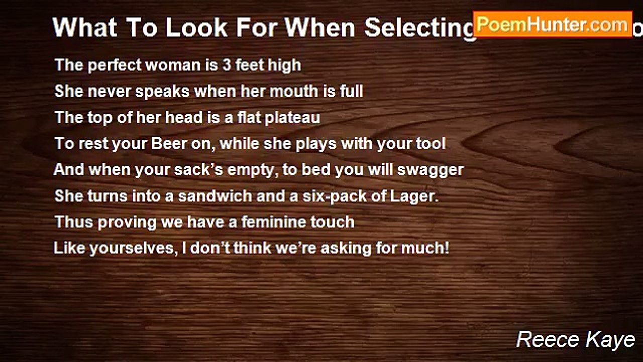 Reece Kaye - What To Look For When Selecting A Woman For Fun Times, Possibly More