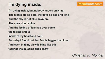 Christian K. Montiel - I'm dying inside.