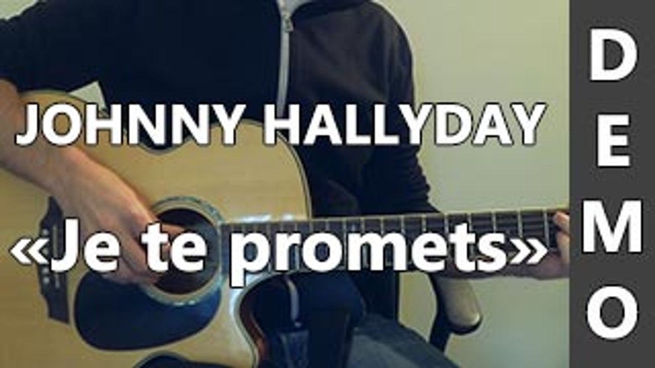Johnny Hallyday - Je te promets - DEMO Guitare