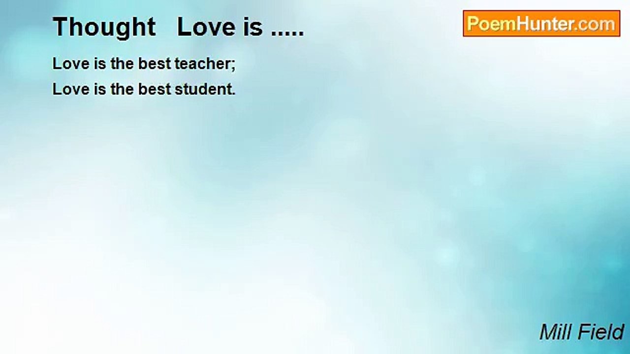 Mill Field - Thought   Love is .....
