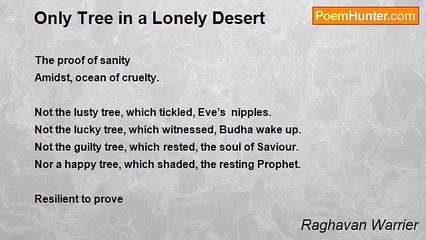 Raghavan Warrier - Only Tree in a Lonely Desert