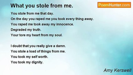 Amy Kerswell - What you stole from me.