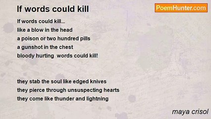 maya crisol - If words could kill