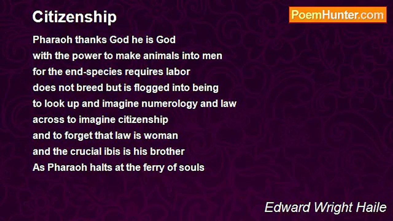 Edward Wright Haile - Citizenship