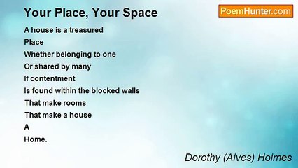 Dorothy (Alves) Holmes - Your Place, Your Space
