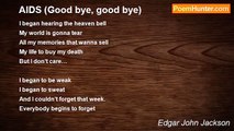 Edgar John Jackson - AIDS (Good bye, good bye)