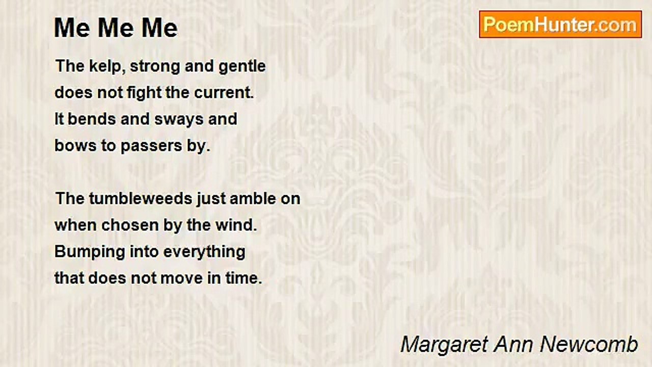 Margaret Ann Newcomb - Me Me Me