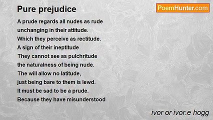 ivor or ivor.e hogg - Pure prejudice