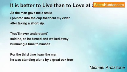 Michael Ardizzone - It is better to Live than to Love at all