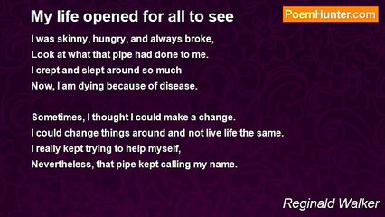 Reginald Walker - My life opened for all to see