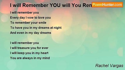Rachel Vargas - I will Remember YOU will You Remember ME?