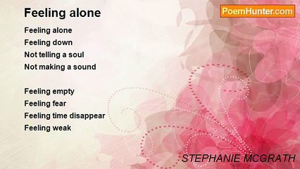 STEPHANIE MCGRATH - Feeling alone