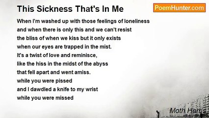 Moth Harris - This Sickness That's In Me