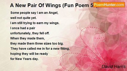 David Harris - A New Pair Of Wings (Fun Poem 52)
