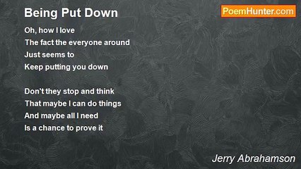 Jerry Abrahamson - Being Put Down