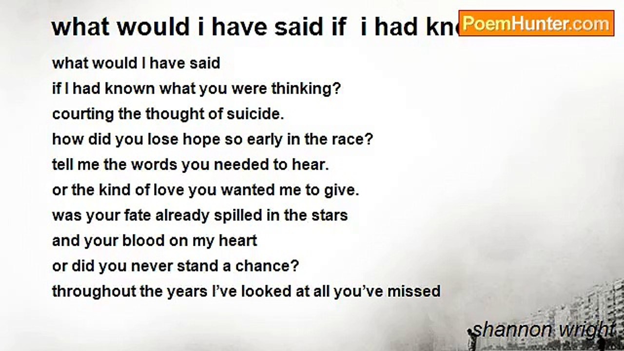 shannon wright - what would i have said if  i had known