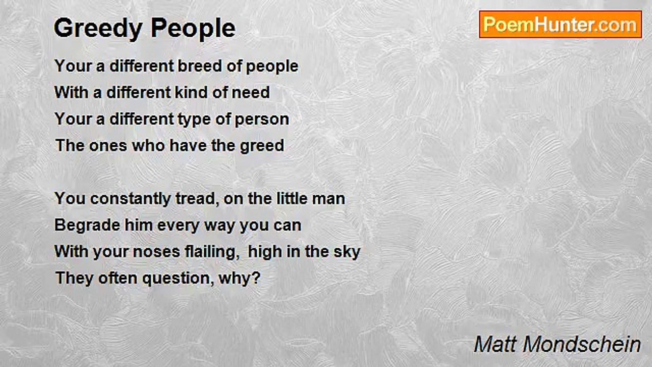 Matt Mondschein - Greedy People