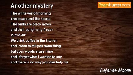 Dejanae Moore - Another mystery