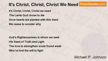Michael P. Johnson - It's Christ, Christ, Christ We Need
