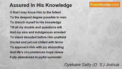 Oyekake Satty (O. S.) Joshua - Assured In His Knowledge